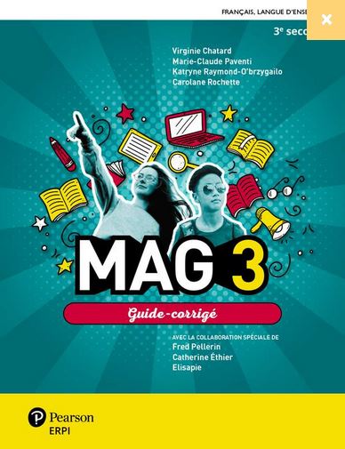 MAG 3 : 3e secondaire : Corrigé + Ensemble numérique - ENSEIGNANT (12 mois) - COLLECTIF