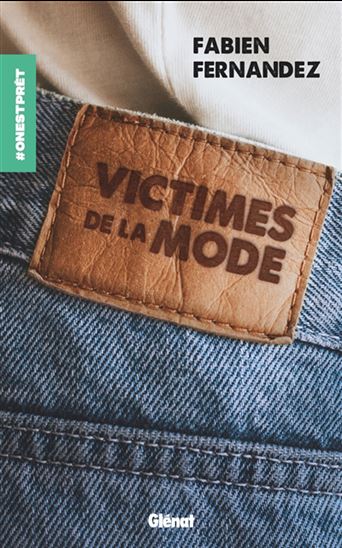 Victimes de la mode - FABIEN FERNANDEZ