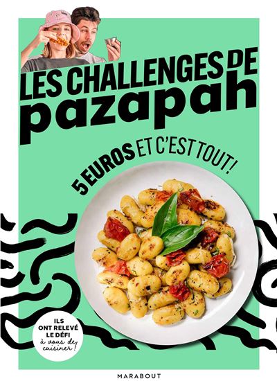 Les Challenges de Pazapah : 5 euros et c&#39;est tout ! - AURE POTY - KILIAN GODET