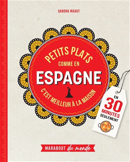 Petits plats comme en Espagne - COLLECTIF