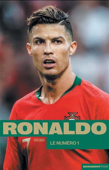 Ronaldo : le numéro un - LUCA CAIOLI