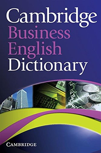 Cambridge Business English Dictionary - COLLECTIF