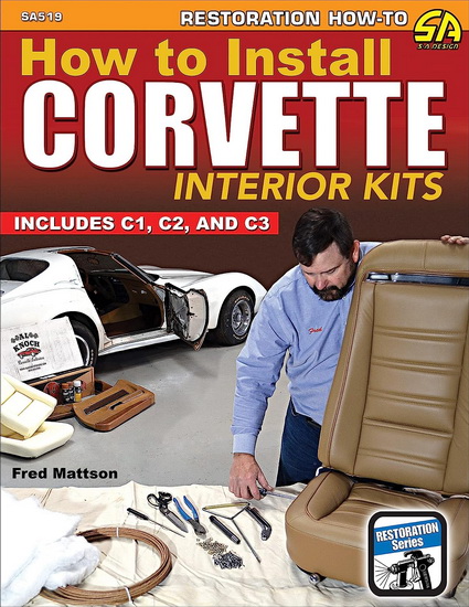 How to Install Corvette Interior Kits - FRED MATTSON