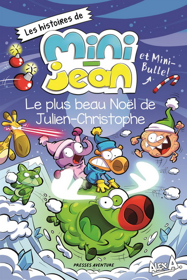Plus beau Noël de Julien-Christophe - ALEX A