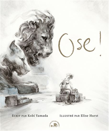 Ose ! - KOBI YAMADA - ELISE HURST