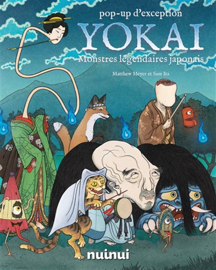 Yokai : pop-up : monstres légendaires japonais - SAM ITA - MATTHEW MEYER