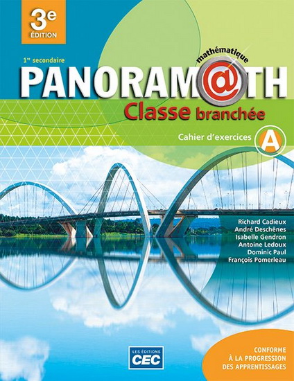 Panoramath 1re secondaire - Cahier d'apprentissage A (incluant fascicule de situations problèmes) version papier + Cahier d'apprentissage A & Exercices interactifs - Accès étudiants, Web 1 an 3e éd. - COLLECTIF