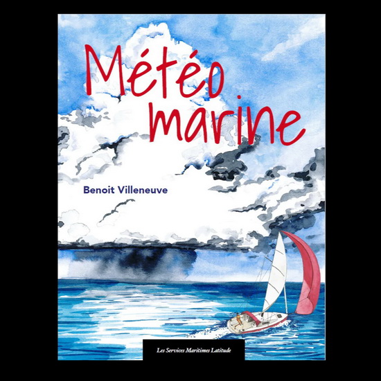 Météo Marine - BENOÎT VILLENEUVE