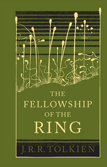 The Fellowship of the Ring (The Lord of the Rings, Book 1) - J R R TOLKIEN
