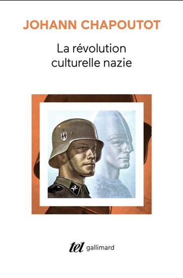 La Révolution culturelle nazie - JOHANN CHAPOUTOT