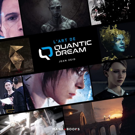 L&#39;Art de Quantic Dream - JEAN ZEID