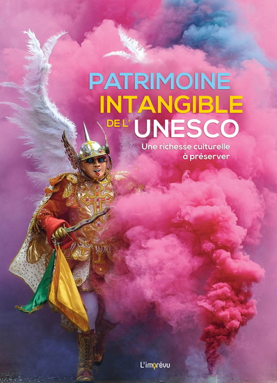 Patrimoine intangible de l&#39;Unesco : une richesse culturelle à préserver - MASSIMO CENTINI