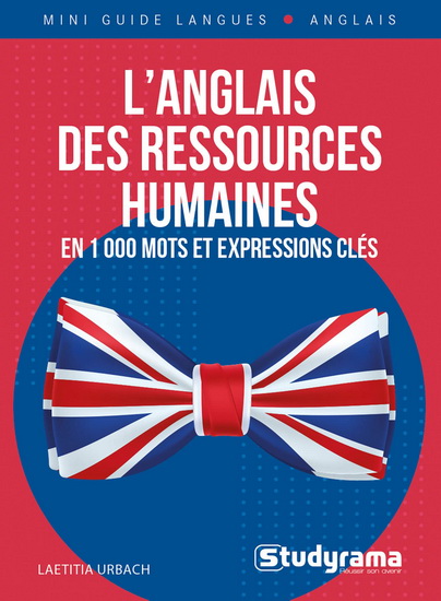 L&#39;Anglais des ressources humaines en 1.000 mots et expressions clés - LAETITIA URBACH