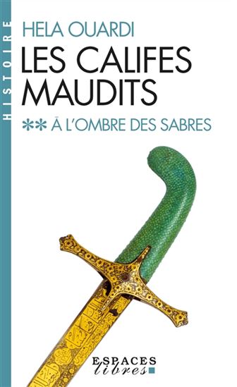 À l'ombre des sabres T.02 - HELA OUARDI