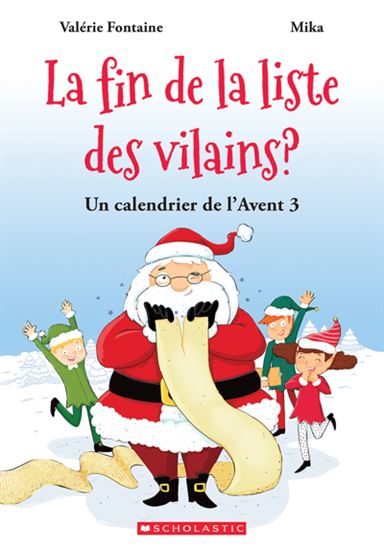 La Fin de la liste des vilains ? : un calendrier de l’Avent #03 - VALÉRIE FONTAINE - MIKA