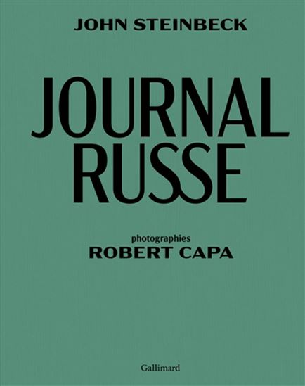 Journal russe - JOHN STEINBECK - ROBERT CAPA