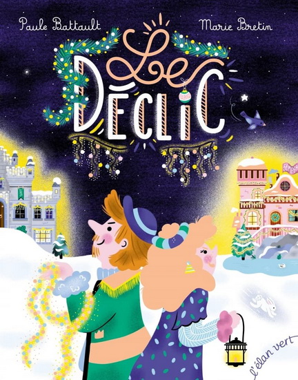 Le Déclic - PAULE BATTAULT - MARIE BRETIN