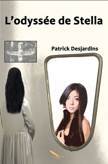 L'Odyssée de Stella - PATRICK DESJARDINS