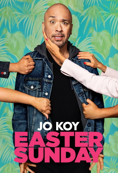 Easter Sunday - JAY CHANDRASEKHAR