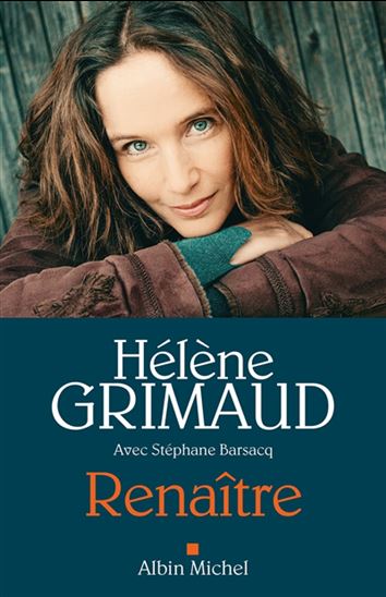 Renaître : entretiens avec Stéphane Barsacq - STÉPHANE BARSACQ - HÉLÈNE GRIMAUD