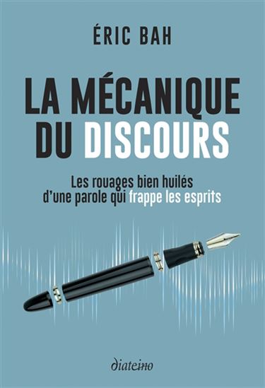 La Mécanique du discours - ÉRIC BAH