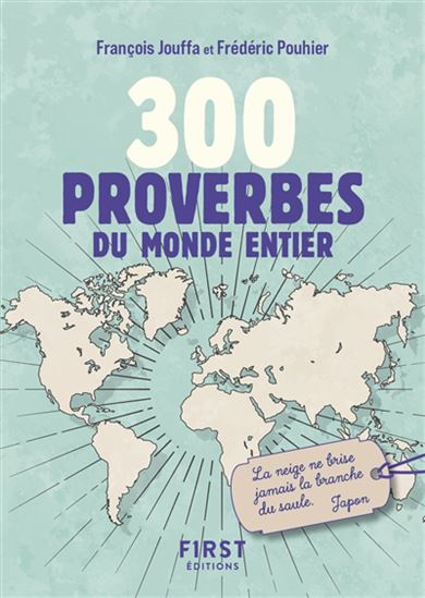 300 proverbes du monde entier - FRANÇOIS JOUFFA - FRÉDÉRIC POUHIER