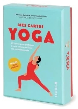 Mes cartes yoga : 60 cartes pour pratiquer à votre rythme et créer vos enchaînements Cof. - CLÉMENCE BARBIER - ANNA GLADKOFF-VELIZ