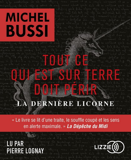 Tout ce qui est sur Terre doit périr : la dernière licorne (CD) - MICHEL BUSSI