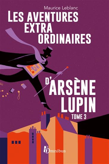 Les Aventures extraordinaires d'Arsène Lupin #03 N. éd. - MAURICE LEBLANC - CLAUDE AZIZA