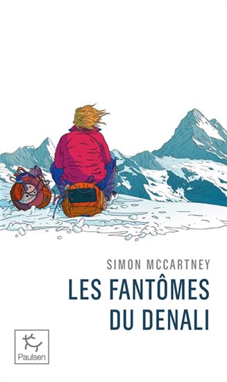 Les Fantômes du Denali - SIMON MCCARTNEY