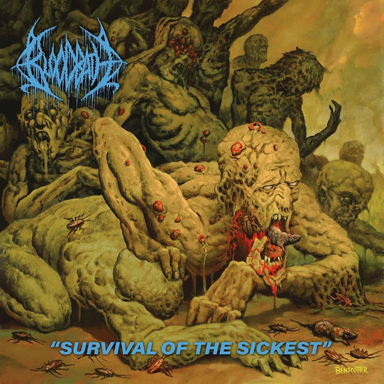 Survival Of The Sickest - BLOODBATH