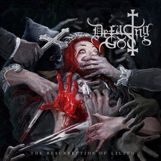 The Resurrection Of Lilith - DEFACING GOD