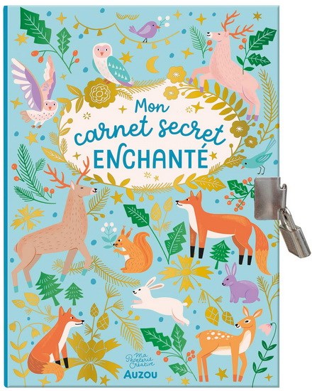 Mon carnet secret enchanté - SANDRINE MONNIER