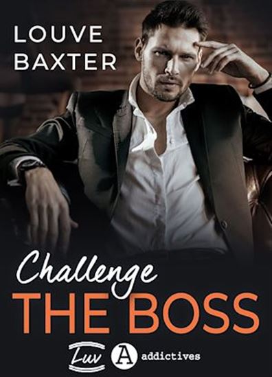 Challenge the boss - LOUVE BAXTER
