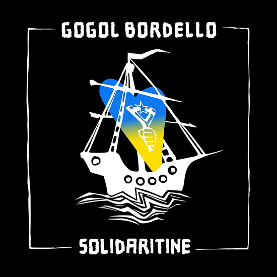 Solidaritine - GOGOL BORDELLO