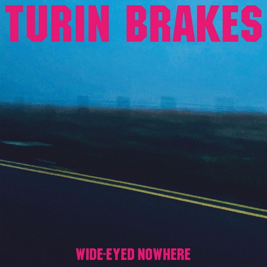 Wide-Eyed Nowhere (Vinyle) - TURIN BRAKES