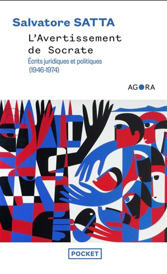 L'Avertissement de Socrate : écrits juridiques et politiques (1946-1974) - SALVATORE SATTA