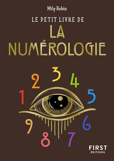 Le Petit livre de la numérologie - MILY ROBIN