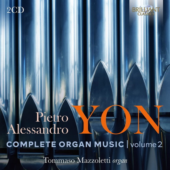 Yon: Complete Organ Music, Vol. 2 (2 CD) - PIETRO YON
