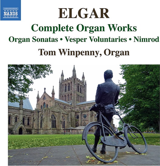 Elgar: Complete Organ Works - EDWARD ELGAR