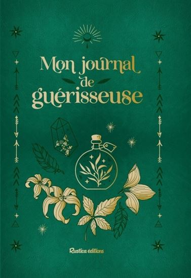 Mon journal de guérisseuse - COLLECTIF