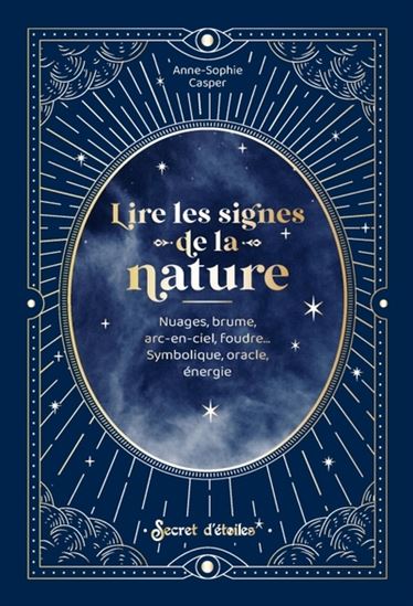 Les Messages de la nature - ANNE-SOPHIE CASPER