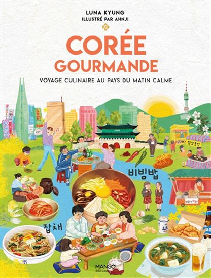 Corée gourmande - LUNA KYUNG