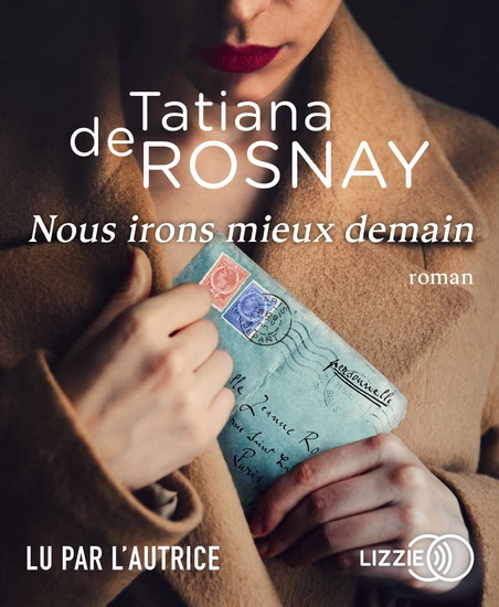 Nous irons mieux demain (CD) - TATIANA DE ROSNAY