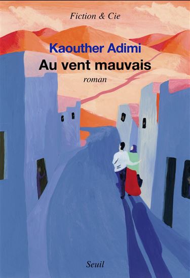 Au vent mauvais - KAOUTHER ADIMI