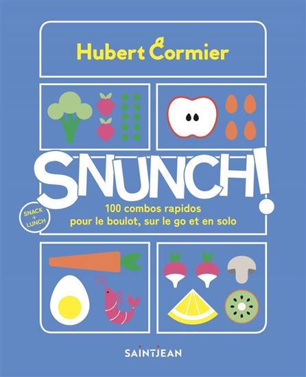 Snunch ! - HUBERT CORMIER
