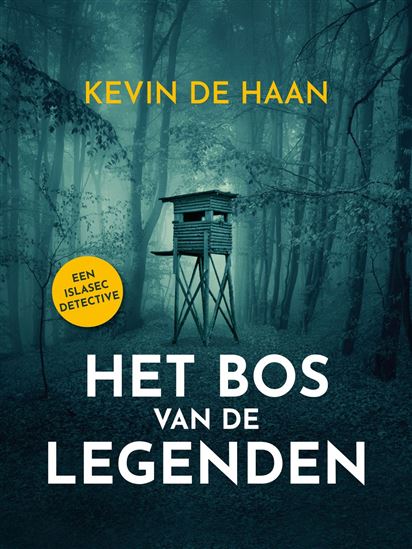 Het bos van de legenden - KEVIN DE HAAN
