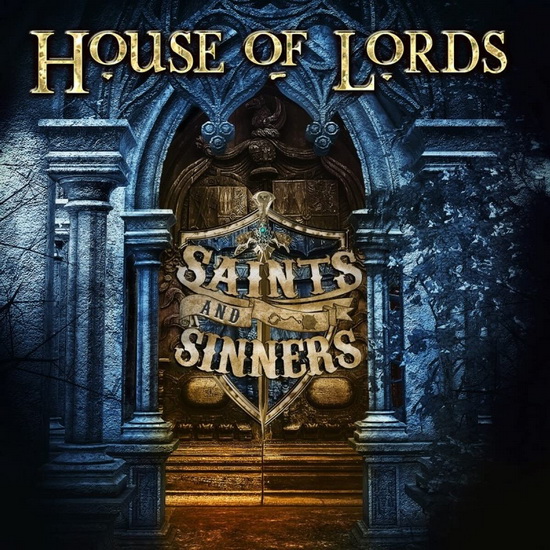 Saints And Sinners - HOUSE OF LORDS