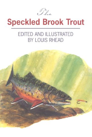 The Speckled brook trout - RHEAD & AL