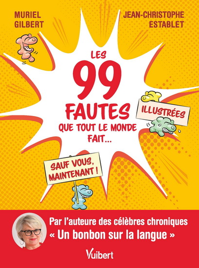 Les 100 fautes que tout le monde fait... - MURIEL GILBERT - J-C ESTABLET